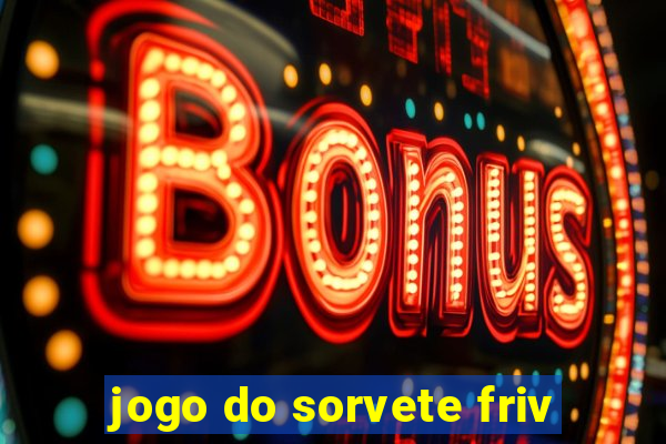 jogo do sorvete friv